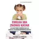  Emilka Ma Znowu Katar Poradnik Dla Rodziców 