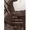  Życie Literackie W Krakowie 