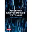  Algorytmy Kryptograficzne W Pythonie. Wprowadzenie 