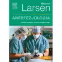  Anestezjologia Larsen. Tom 2 