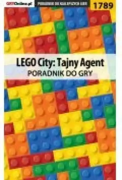 Lego City: Tajny Agent - Poradnik Do Gry