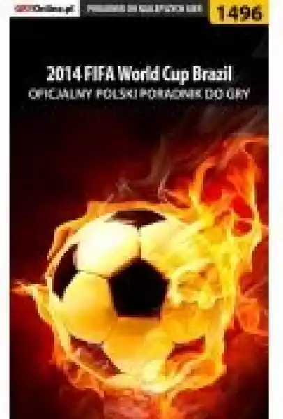2014 Fifa World Cup Brazil - Poradnik Do Gry