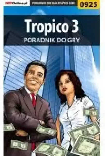 Tropico 3 - Poradnik Do Gry