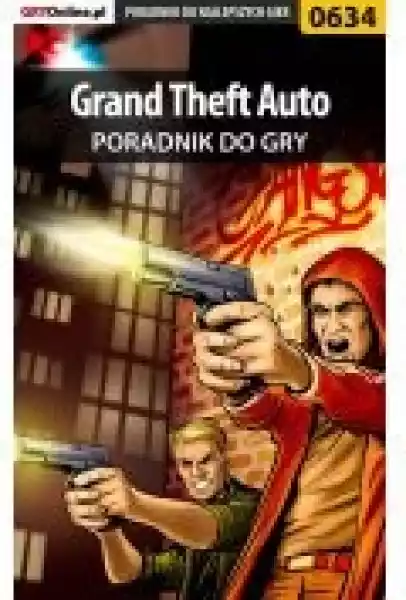 Grand Theft Auto - Poradnik Do Gry