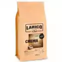 Larico Coffee Kawa Ziarnista Wypalana Metodą Tradycyjną Crema 1 