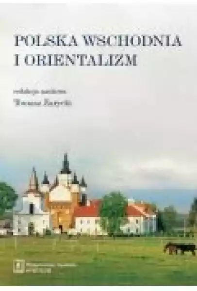 Polska Wschodnia I Orientalizm