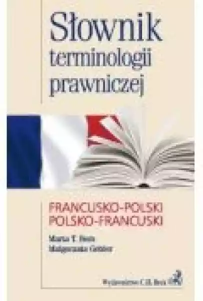 Słownik Terminologii Prawniczej Francusko-Polski Polsko-Francusk