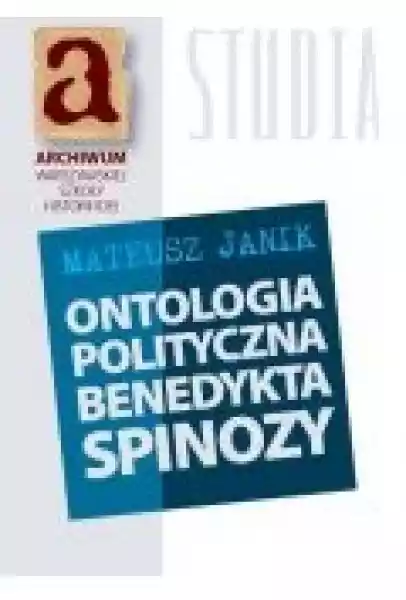 Ontologia Polityczna Benedykta Spinozy