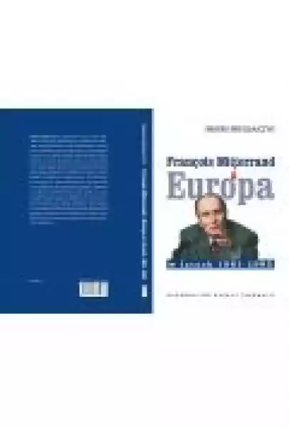 Franois Mitterrand I Europa W Latach 1981-1995