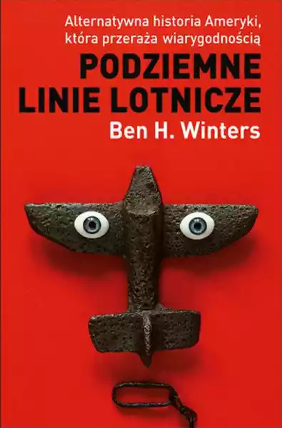 Podziemne Linie Lotnicze Ben H. Winters
