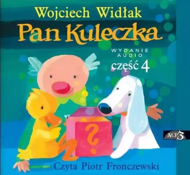 Pan Kuleczka Część 4 Wojciech Widłak