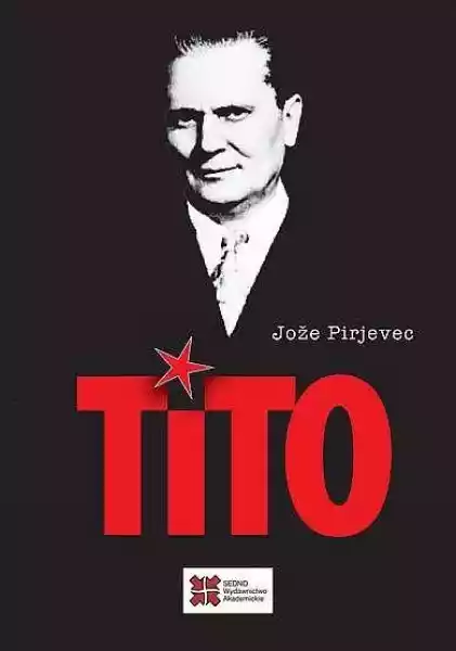 Tito - Jože Pirjevec