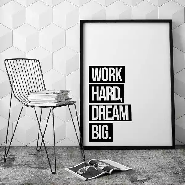 Work Hard Dream Big - Designerski Plakat Typograficzny , Wymiary