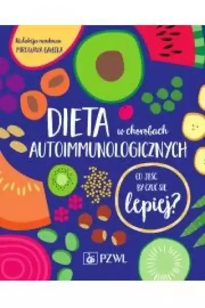 Dieta W Chorobach Autoimmunologicznych