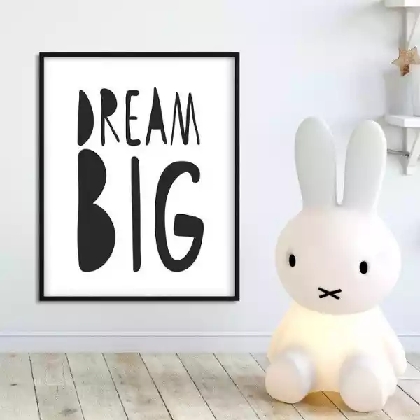 Dream Big - Plakat Dla Dzieci , Wymiary - 18Cm X 24Cm, Kolor Ram