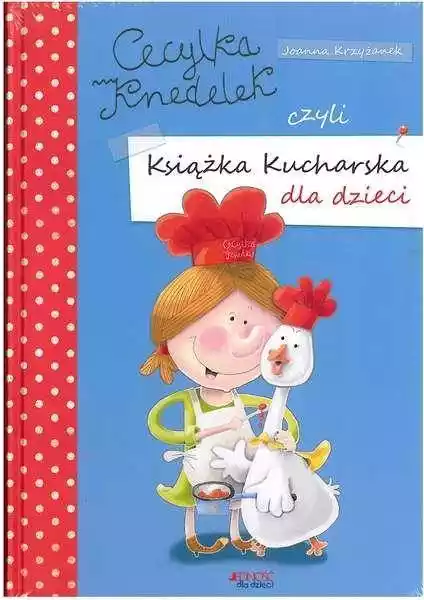 Cecylka Knedelek Czyli Kucharska Książka Dla Dzieci Wyd. 2015 - 