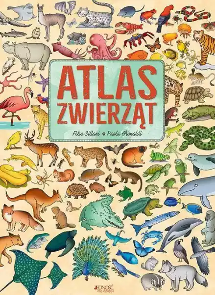 Atlas Zwierząt - Paola Grimaldi,febe Sillani