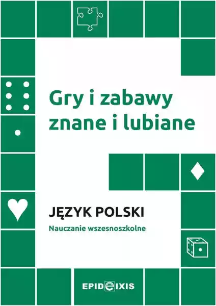 Gry I Zabawy Znane I Lubiane. Język Polski