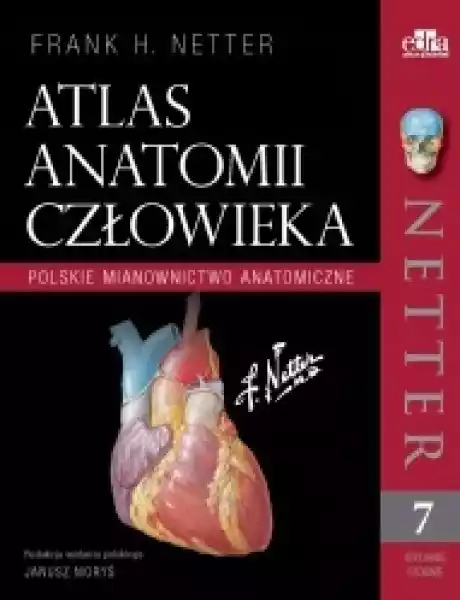 Atlas Anatomii Człowieka Netter Polski ~ Wyd. 2020