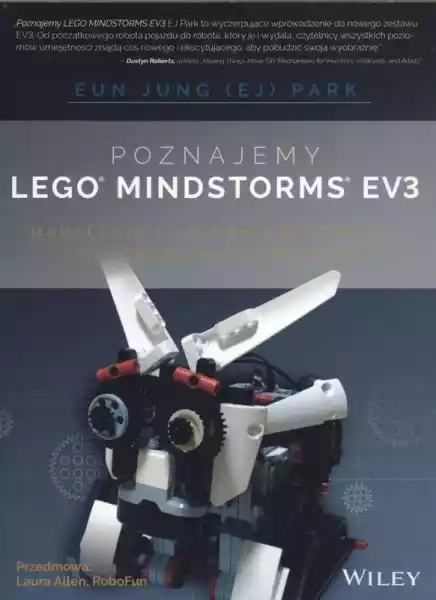 Poznajemy Lego Mindstorms Ev3 Narzędzia I Techniki Budowania I P