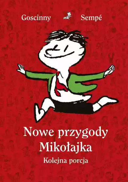 Nowe Przygody Mikołajka. Kolejna Porcja Wyd. 2021 - René Goscinn