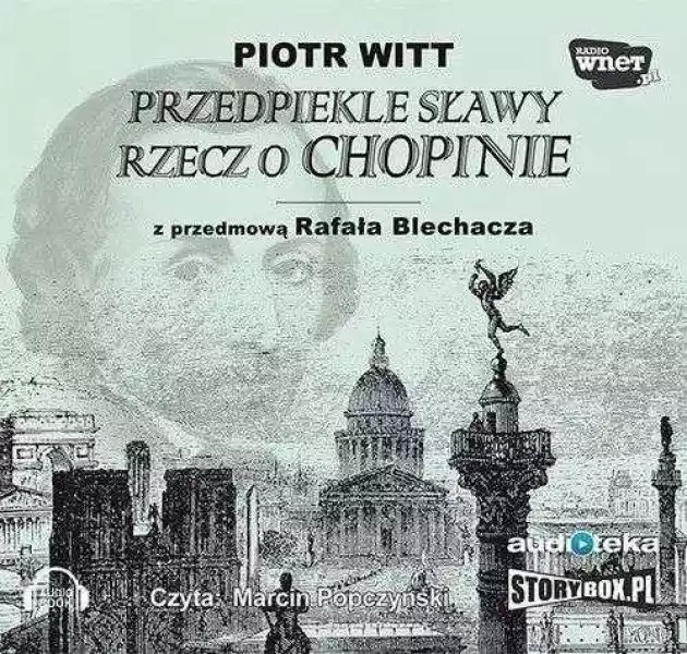 Cd Mp3 Przedpiekle Sławy Rzecz O Chopinie - Piotr Witt