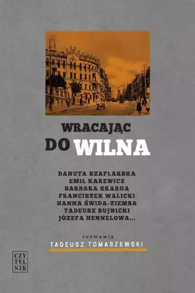 Wracając Do Wilna - Tadeusz Tomaszewski