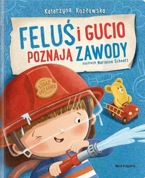 Feluś I Gucio Poznają Zawody - Katarzyna Kozłowska