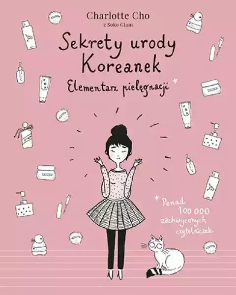 Sekrety Urody Koreanek Elementarz Pielęgnacji Wyd. 4