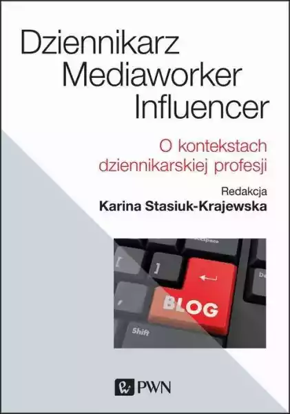 Dziennikarz, Mediaworker, Influencer Krajewska