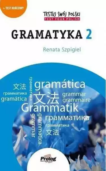 Testuj Swój Polski Gramatyka 2 Renata Szpigiel