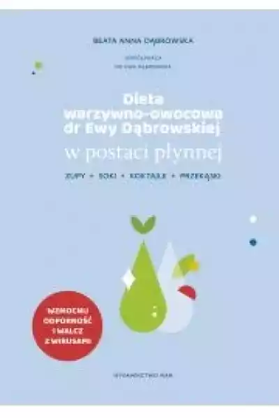 Dieta Warzywno-Owocowa Dr Ewy Dąbrowskiej W Postaci Płynnej. Kok