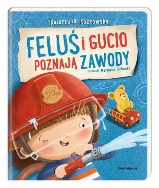 Feluś I Gucio Poznają Zawody Katarzyna Kozłowska