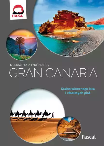 Gran Canaria Inspirator Podróżniczy - Opracowanie Zbiorowe