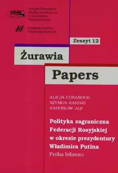 Żurawia Papers 12 Polityka Federacji Rosyjskiej