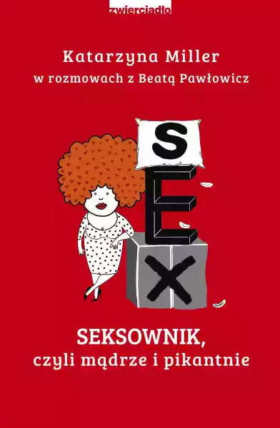 Seksownik Rozmowy Spod Łóżka - Katarzyna Miller, Beata Pawłowicz