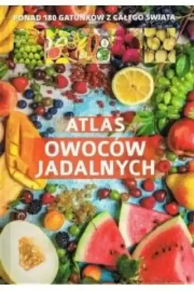 Atlas Owoców Jadalnych
