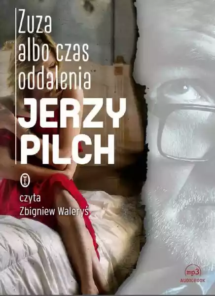 Cd Mp3 Zuza Albo Czas Oddalenia - Jerzy Pilch