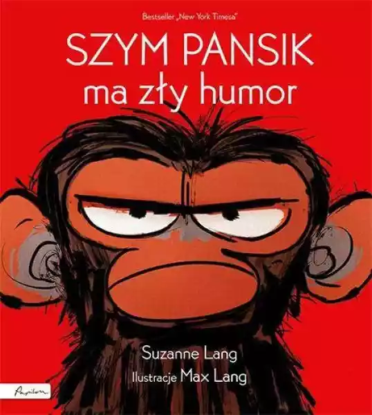 Szym Pansik Ma Zły Humor Wyd. 2021 - Suzanne Lang
