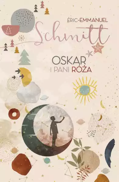 Oskar I Pani Róża Wyd. 2021 - Éric-Emmanuel Schmitt
