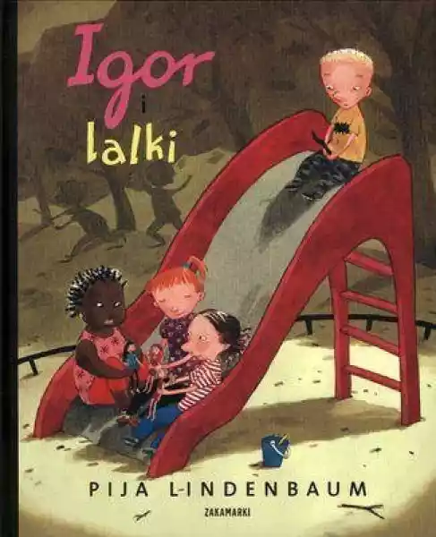 Igor I Lalki - Pija Lindenbaum