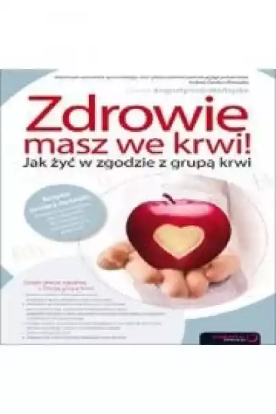 Zdrowie Masz We Krwi! Jak Żyć W Zgodzie Z Grupą Krwi