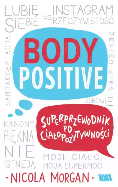 Body Positive. Superprzewodnik Po Ciałopozytywności