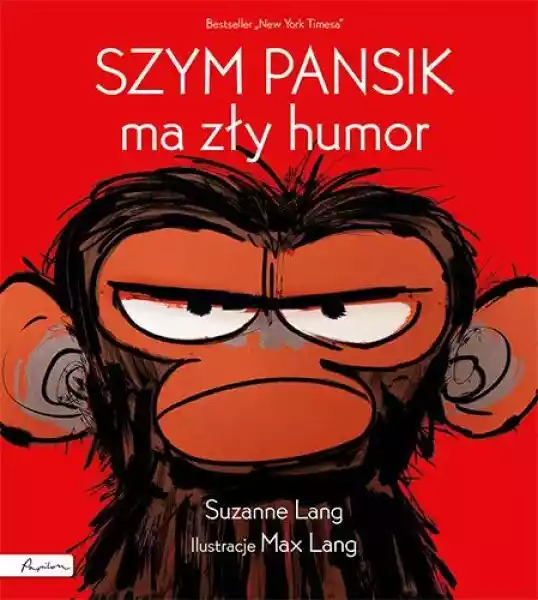 Szym Pansik Ma Zły Humor Wyd. 2021
