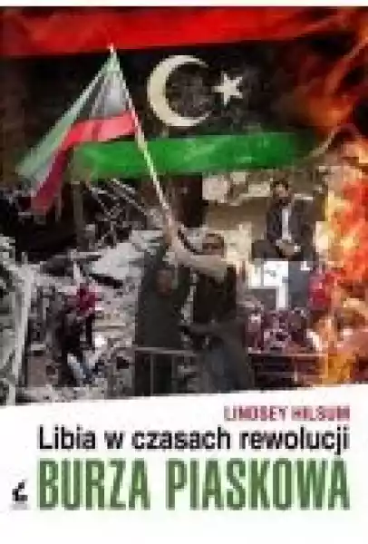 Burza Piaskowa Libia W Czasach Rewolucji
