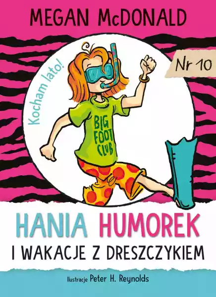 Hania Humorek I Wakacje Z Dreszczykiem - Megan Mcdonald