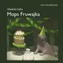 Mops Fruwajka - Irena Wyczółkowska