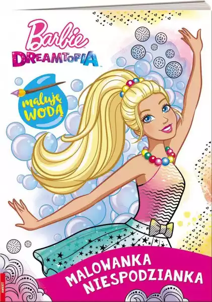 Barbie Dreamtopia Malowanka, Niespodzianka Mwn-1401 - Opracowanie Zbiorowe