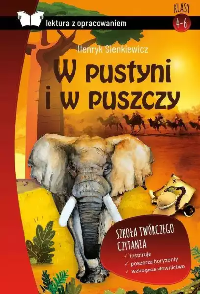 W Pustyni I W Puszczy, Lektura Z Opracowaniem - Henryk Sienkiewicz