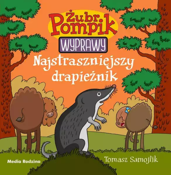 Najstraszniejszy Drapieżnik. Żubr Pompik - Tomasz Samolik